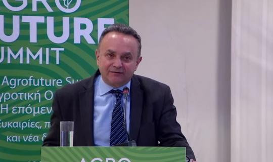 Κελέτσης στο 1st Agrofuture Summit: Oι δύο προκλήσεις της αγροτικής παραγωγής - Στο επίκεντρο η βιωσιμότητα και η κλιματική αλλαγή